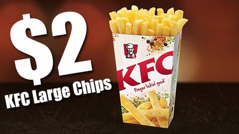 $2 Kfc Large Chips March 2018